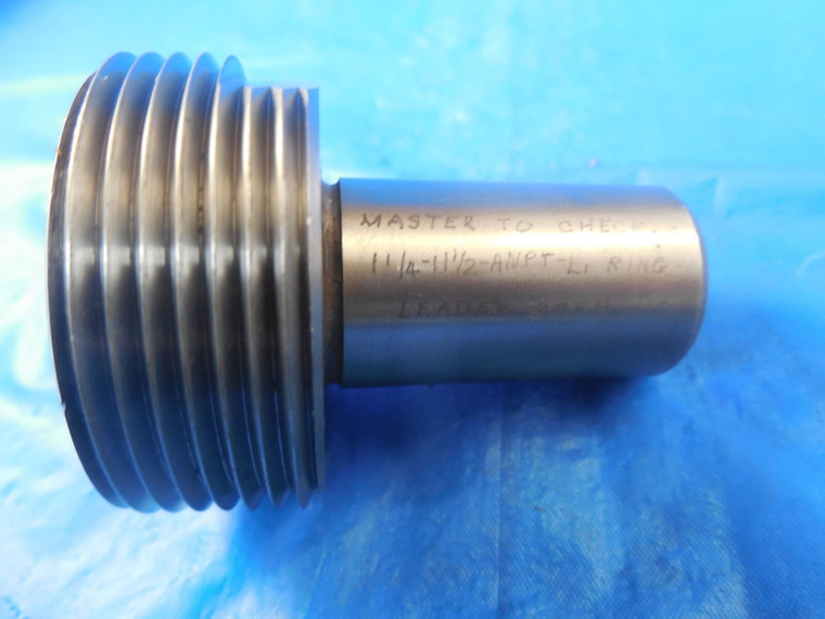 1 1/4 11 1/2 ANPT MASTER TO CHECK L1 RING PIPE THREAD PLUG GAGE 1.25 A.N.P.T.