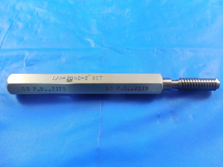 1/4 20 NC 2 SET THREAD PLUG GAGE .250 NO GO ONLY P.D. = .2139 TOOLS 1/4-20 NC-2