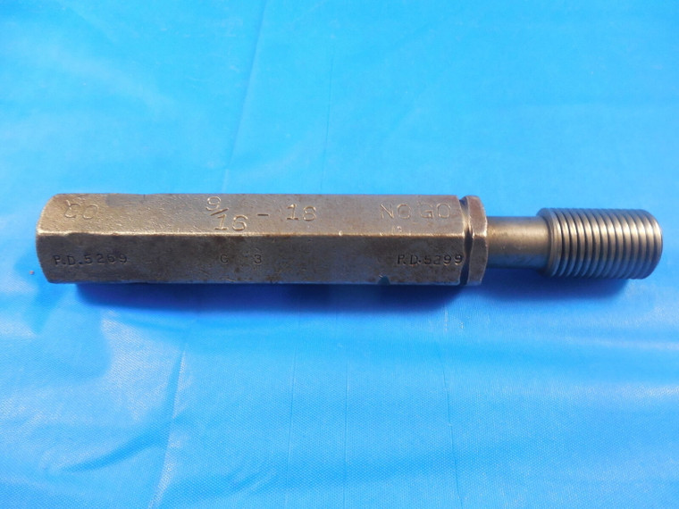 9/16 18 THREAD PLUG GAGE .5625 NO GO ONLY P.D.= .5299 INSPECTION TOOL 9/16-18