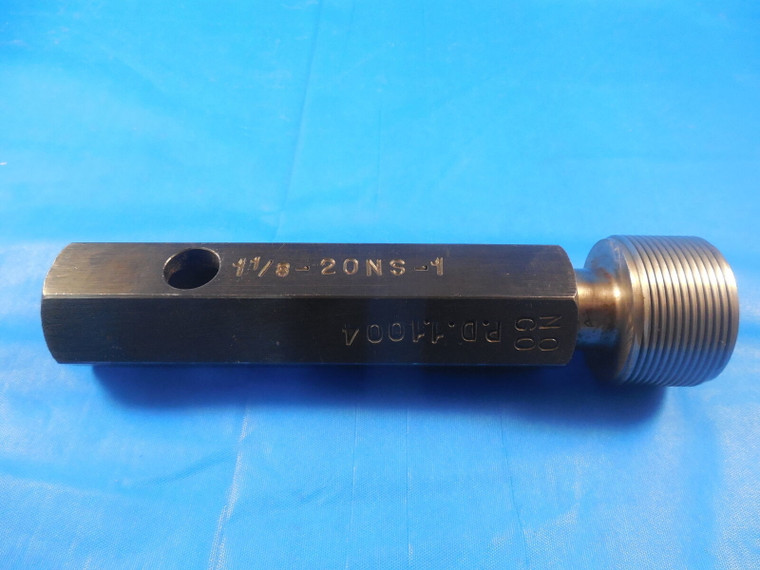 1 1/8 20 NS 1 THREAD PLUG GAGE 1.125 NO GO ONLY P.D.= 1.1004 INSPECTION 1 1/8-20