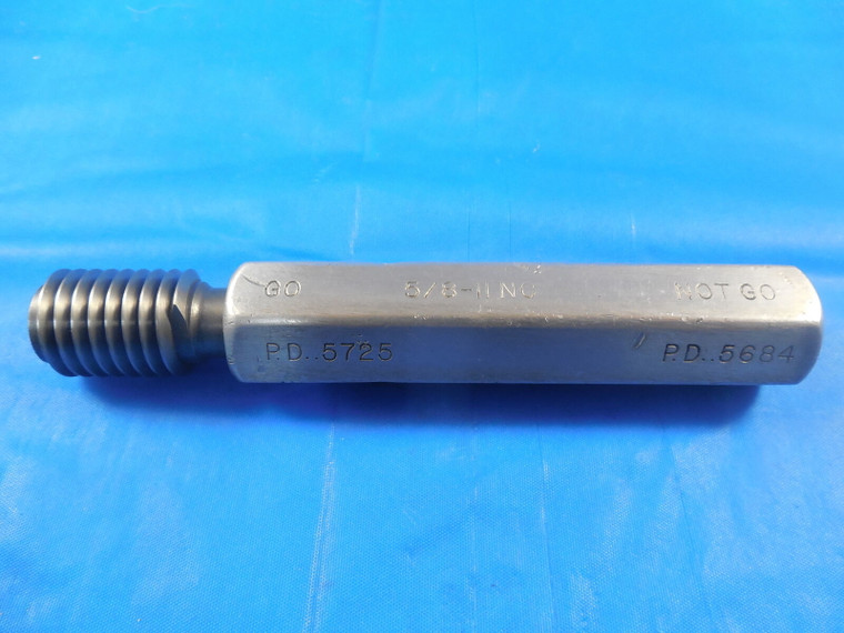 5/8 11 NC OVERBASIC SET THREAD PLUG GAGE .625 GO ONLY P.D. = .5725 5/8-11 TOOL