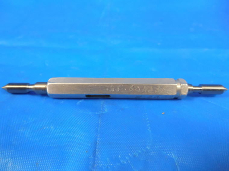 .135 80 NS 3B THREAD PLUG GAGE 0.135 GO NO GO P.D.'S = .1269 & .1287 INSPECTION