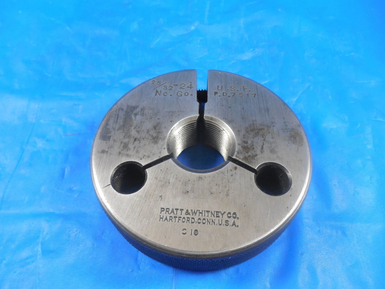 25/32 24 USF THREAD RING GAGE .78125 NO GO ONLY P.D. = .7517 INSPECTION TOOL