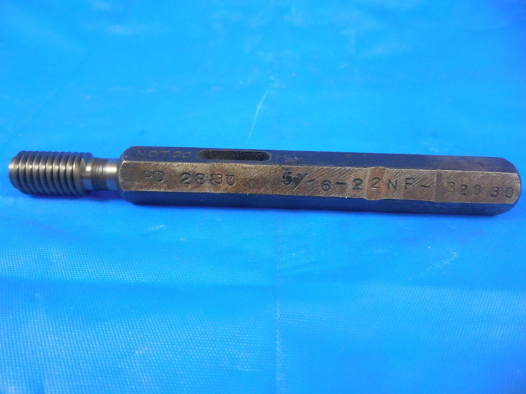 5/16 22 NF 3 THREAD PLUG GAGE .3125 NO GO ONLY P.D. = .2880 QUALITY INSPECTION