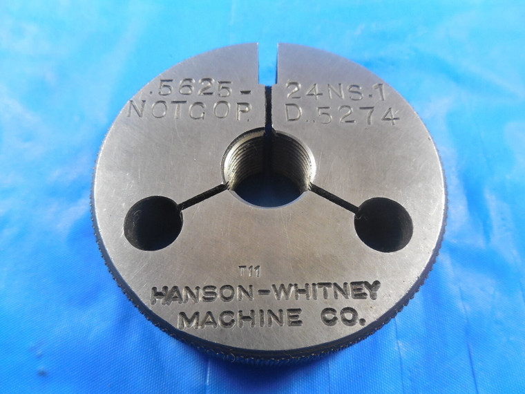 9/16 24 NS 1 THREAD RING GAGE .5625 NO GO ONLY P.D. = .5274 QUALITY 9/16-24 NS-1