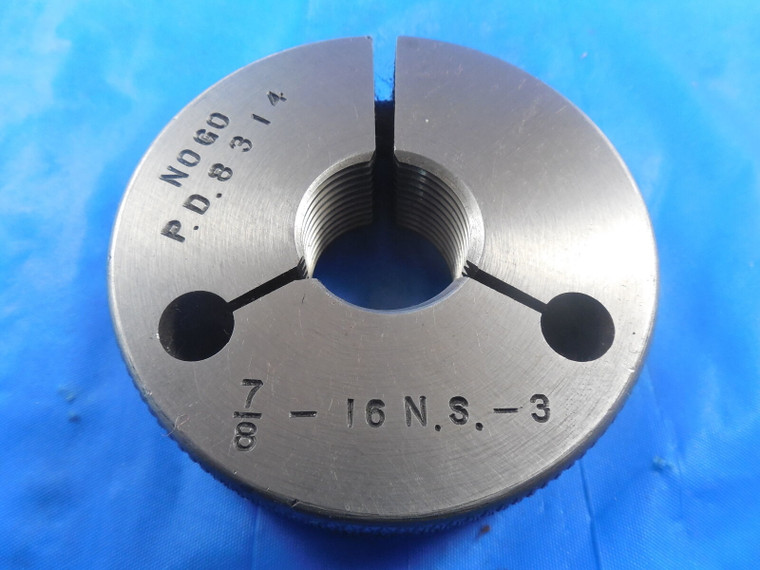 7/8 16 NS 3 THREAD RING GAGE .875 NO GO ONLY P.D. = .8314 INSPECTION 7/8-16 NS-3