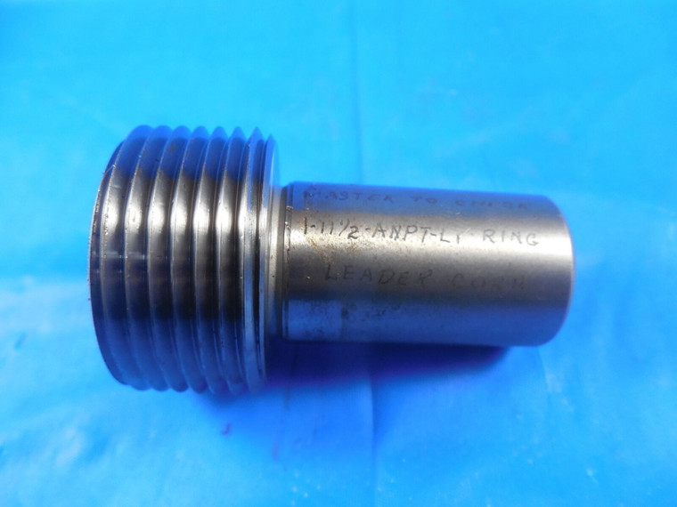 1" 11 1/2 ANPT L1 PIPE THREAD PLUG GAGE MASTER TO CHECK RING L-1 1.0 11.50 TOOLS