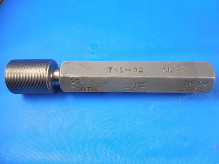 .781 32 2 THREAD PLUG GAGE 0.781 GO ONLY P.D. = .7607 QUALITY INSPECTION TOOLS