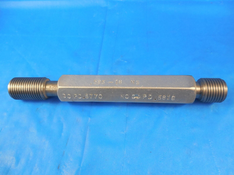 .595 18 NS THREAD PLUG GAGE .5950 GO NO GO P.D.'S = .5770 & .5816 INSPECTION