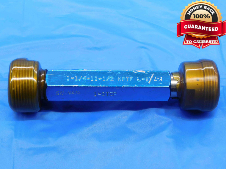 1 1/4 11 1/2 NPTF L1 & L3 PIPE THREAD PLUG GAGE 1.25 1.250 1.2500 N.P.T.F. CHECK - NG1547IP