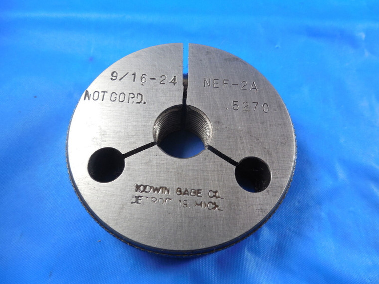 9/16 24 NEF 2A SPECIAL THREAD RING GAGE .5625 NO GO ONLY P.D. = .5270 QUALITY