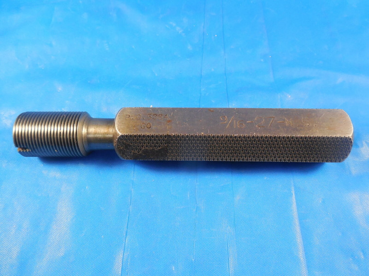 9/16 27 NS THREAD PLUG GAGE .5625 GO ONLY P.D. = .5384 QUALITY INSPECTION TOOL