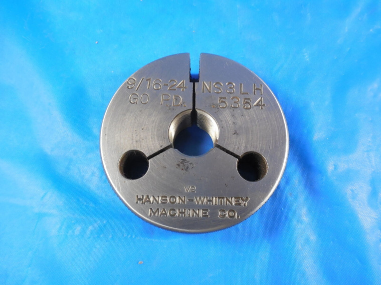 9/16 24 NS 3 LEFT HAND THREAD RING GAGE .5625 GO ONLY P.D. = .5354 TOOL LH L.H.