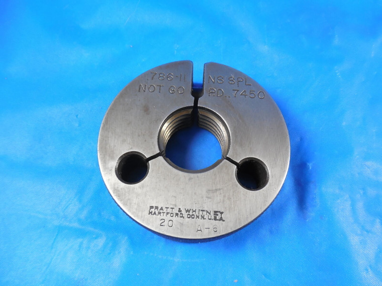 .786 11 NS SPECIAL THREAD RING GAGE .7860 NO GO ONLY P.D. = .7450 INSPECTION