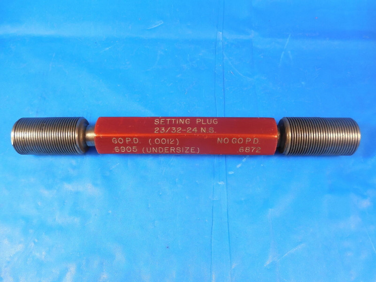 23/32 24 NS SET THREAD PLUG GAGE .71875 GO NO GO P.D.'S = .6905 & .6872 SETTING