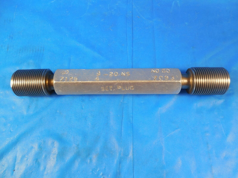 3/4 20 NS SET THREAD PLUG GAGE .75 GO NO GO P.D.'S = .7125 & .7093 SETTING TOOL