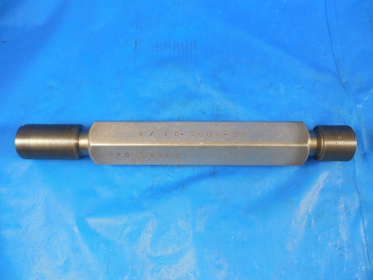 9/16 56 UN 2B THREAD PLUG GAGE .5625 GO NO GO P.D.'S = .5509 & .5546 9/16-56