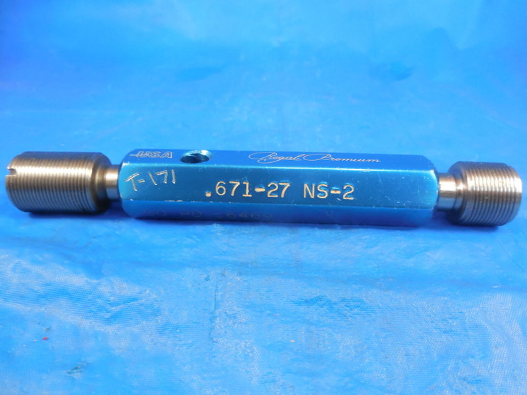 .671 27 NS 2 THREAD PLUG GAGE 0.671 GO NO GO P.D.'S = .6469 & .6510 TOOL .671-27