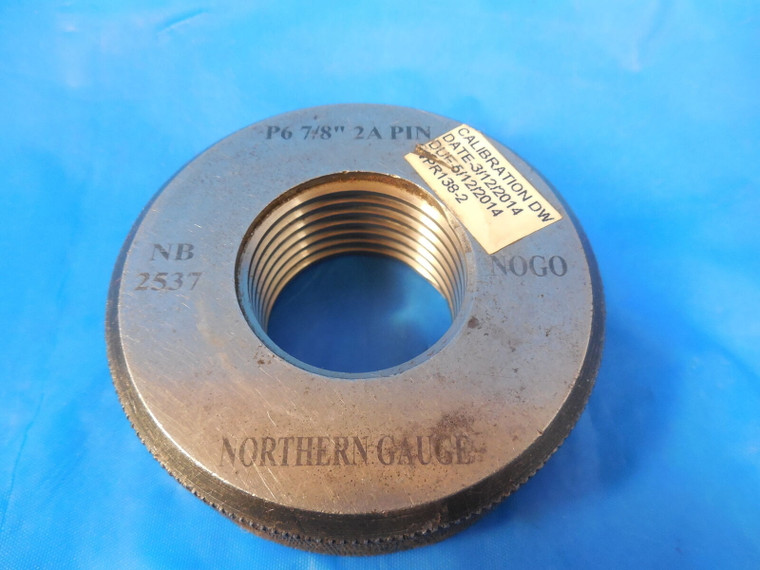 NICE P6 7/8 2A SUCKER ROD PIN THREAD RING GAGE .875 NO GO ONLY P-6 7/8" - 10 TPI