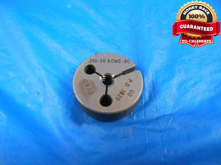 .210 20 ACME 3C THREAD RING GAGE .21 GO ONLY P.D. = .1820 QUALITY .210-20 TOOL