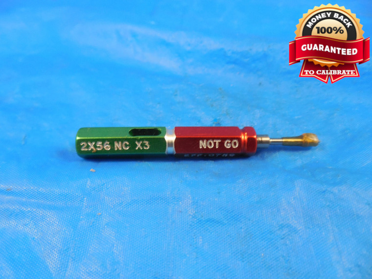 2 X 56 NC X 3 THREAD PLUG GAGE #2 .086 NO GO ONLY P.D. = .0759 QUALITY 2X56 TOOL