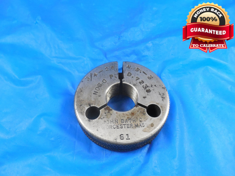 3/4 28 NS 3 THREAD RING GAGE .75 NO GO ONLY P.D. = .7238 QUALITY 3/4-28 TOOL