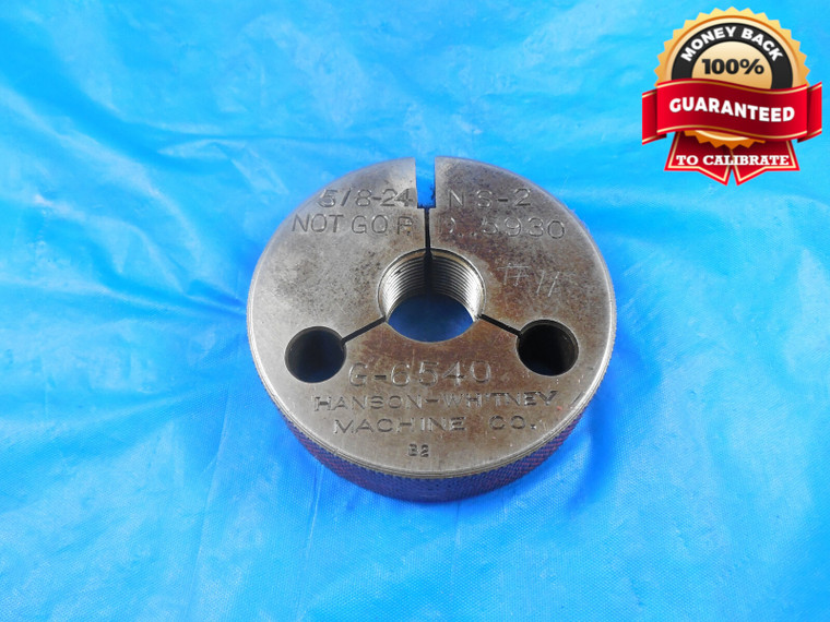 5/8 24 NS 2 THREAD RING GAGE .625 NO GO ONLY P.D. = .5930 QUALITY 5/8-24 TOOL