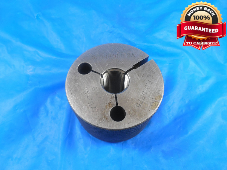 5/8 18 UNF 2A EXTRA THICK THREAD RING GAGE .625 GO ONLY P.D. = .5875 NF-2A .6250