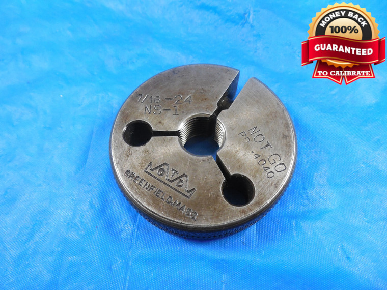 7/16 24 NS 1 THREAD RING GAGE .4375 NO GO ONLY P.D. = .4040 QUALITY 7/16-24 TOOL