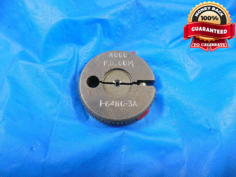 1 64 NC 3A THREAD RING GAGE #1 .073 NO GO ONLY P.D. = .0614 QUALITY #1-64 TOOL