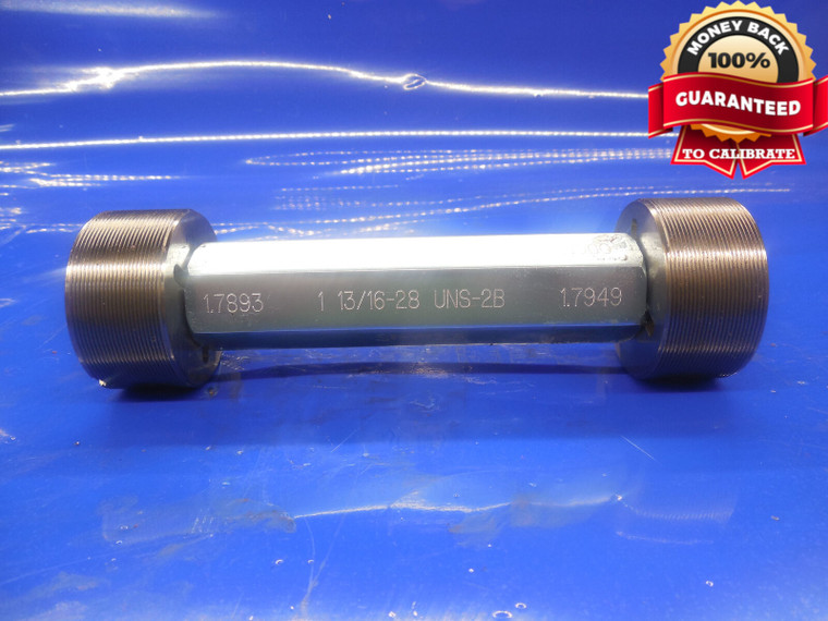 1 13/16 28 UNS 2B THREAD PLUG GAGE 1.8125 GO NO GO P.D.'S = 1.7893 & 1.7949 TOOL