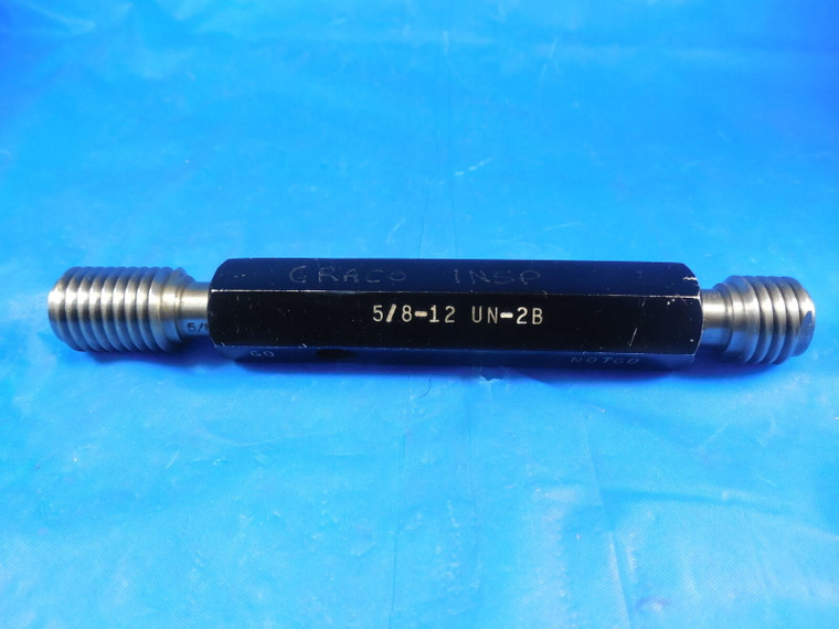 5/8 12 UN 2B THREAD PLUG GAGE .625 GO NO GO P.D.'S = .5709 & .5780 N-2B .625-12