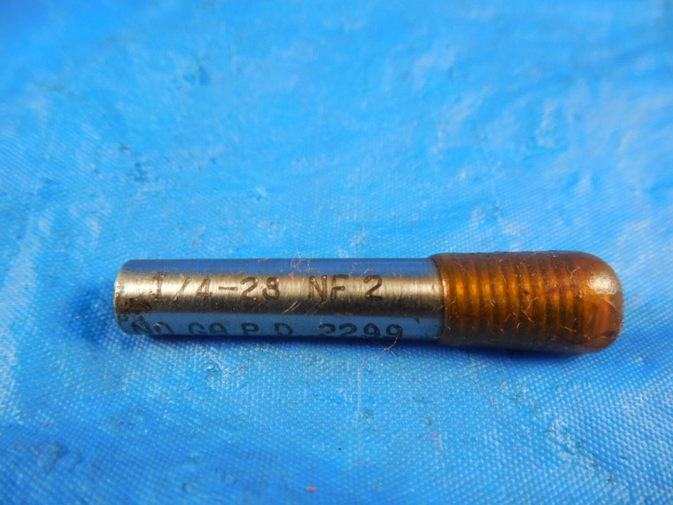 1/4 28 NF 2 THREAD PLUG GAGE .25 NO GO ONLY P.D. = .2299 .2500 INSPECTION TOOL
