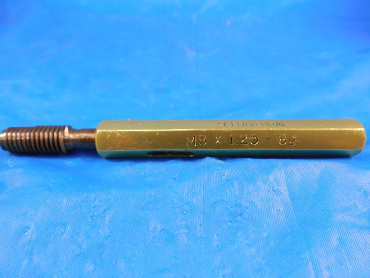 M8 X 1.25 6g METRIC SET THREAD PLUG GAGE 8.0 GO ONLY P.D. = 7.160 QUALITY TOOL