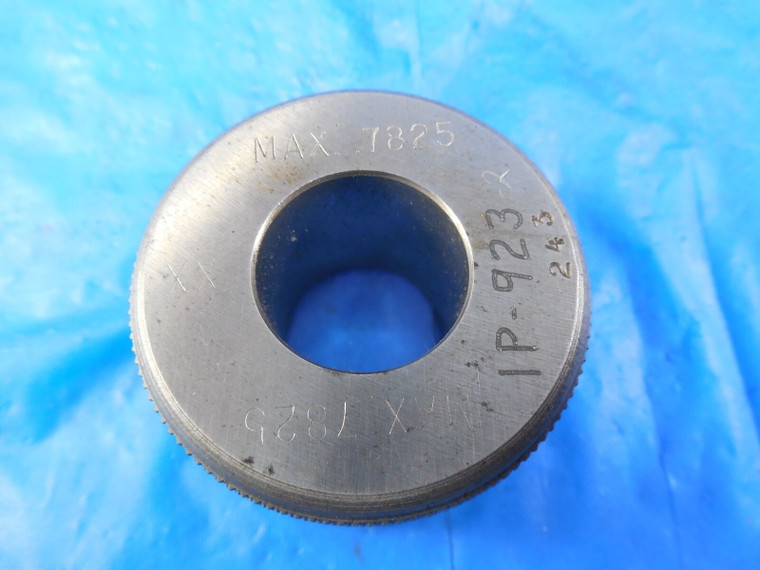 .7825 DIA. CLASS XX MASTER PLAIN BORE RING GAGE UNDERSIZE .8125 - 0.03 13/16