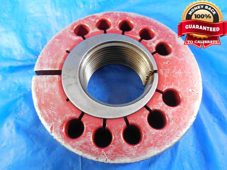 1 1/8 16 N 2 THREAD RING GAGE 1.125 NO GO ONLY P.D. = 1.0790 N-2 INSPECTION TOOL