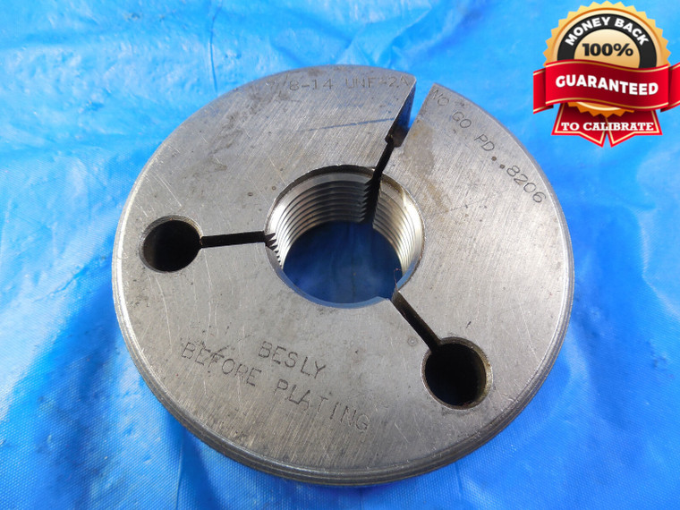 7/8 14 UNF 2A BEFORE PLATE THREAD RING GAGE .875 NO GO ONLY P.D. = .8206 B/P