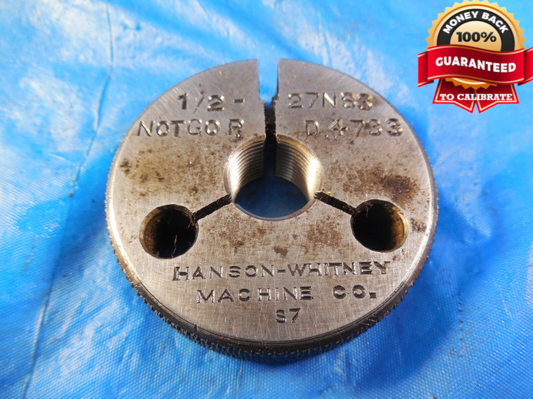 1/2 27 NS 3 THREAD RING GAGE .5 NO GO ONLY P.D. = .4733 .50-27 NS-3 INSPECTION