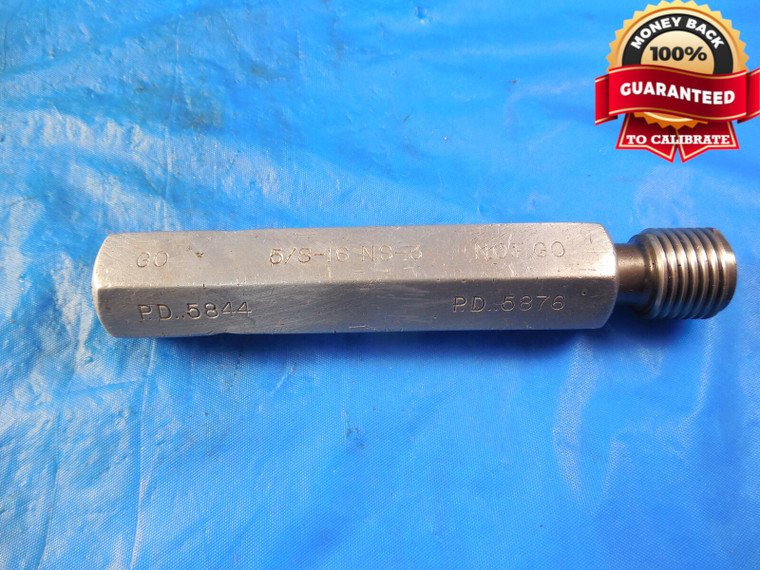 5/8 16 NS 3 THREAD PLUG GAGE .625 NO GO ONLY P.D. = .5876 .6250-16 NS-3 TOOL