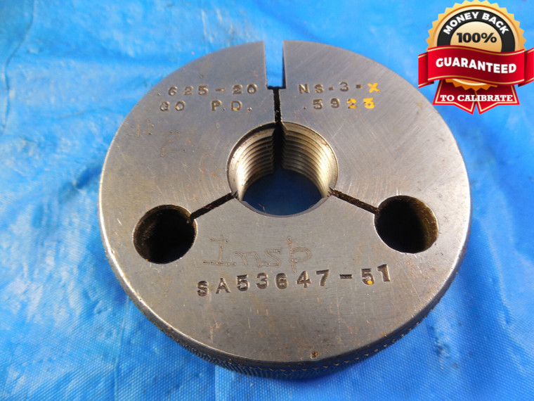 5/8 20 NS 3 THREAD RING GAGE .625 GO ONLY P.D. = .5925 NS-3-X .6250 INSPECTION