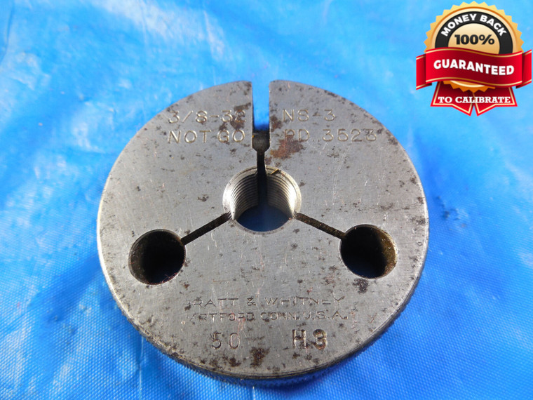 3/8 32 NS 3 THREAD RING GAGE .375 NO GO ONLY P.D. = .3523 3/8-32 NS-3 .3750 TOOL