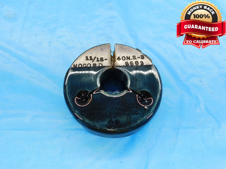 11/16 40 NS 3 THREAD RING GAGE .6875 NO GO ONLY P.D. = .6683 INSPECTION CHECK - JF2167BU
