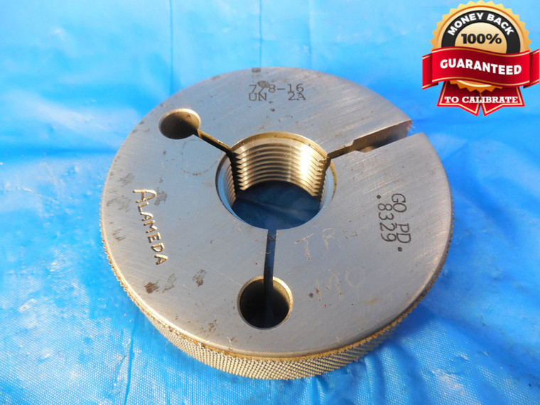 7/8 16 UN 2A THREAD RING GAGE .875 GO ONLY P.D. = .8329 N-2A .8750-16 INSPECTION