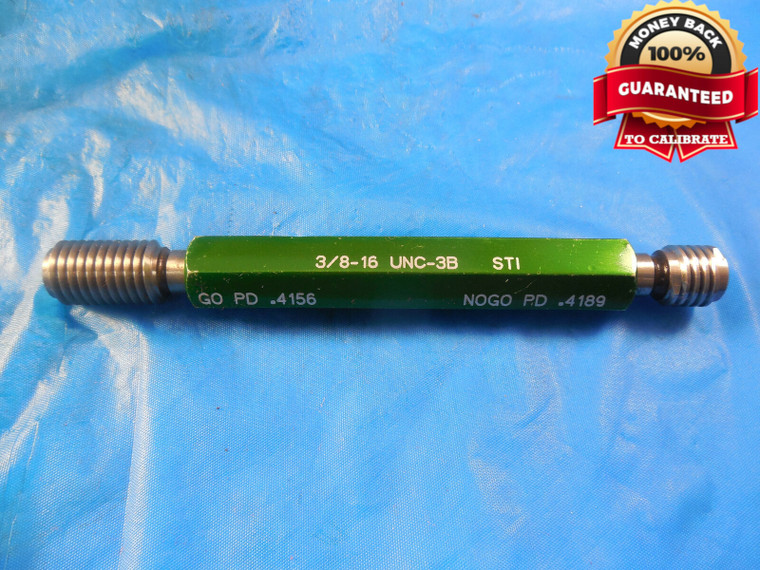 3/8 16 UNC 3B STI HELICOIL THREAD PLUG GAGE .375 GO NO GO P.D.'S = .4156 & .4189