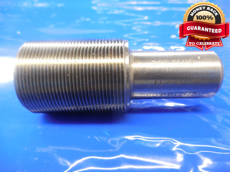 1 1/4 20 UN SET THREAD PLUG GAGE 1.25 GO ONLY P.D. = 1.2175 SETTING CHECK TOOL