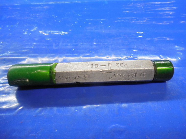 .6250 & .6275 DIA. SMOOTH PIN PLUG GAGE GO NO GO ONSIZE & OVERSIZE OF .6250 5/8