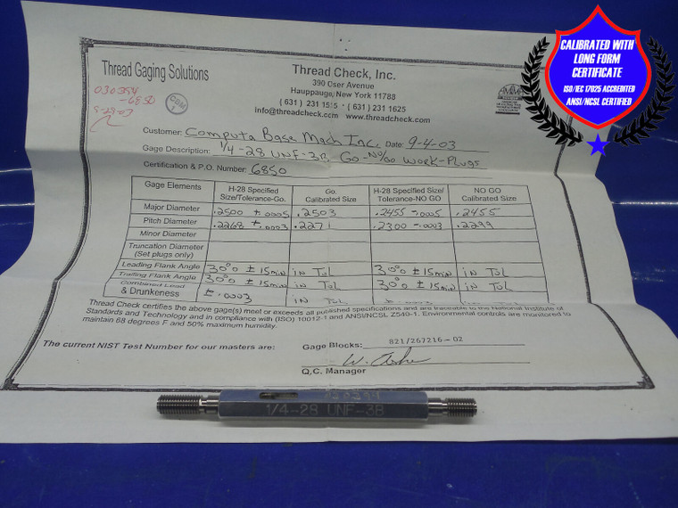CERTIFIED 1/4 28 UNF 3B THREAD PLUG GAGE .25 GO NO GO P.D.'S = .2268 & .2300