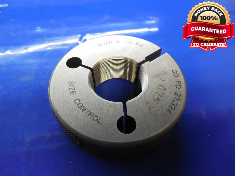 MJ28 X 1 6g METRIC J SERIES THREAD RING GAGE 28 1.0 GO ONLY P.D. = 27.324 M28