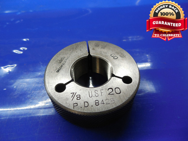 7/8 20 USF THREAD RING GAGE .875 GO ONLY P.D. = .8425 U.S.F. .8750-20 INSPECTION