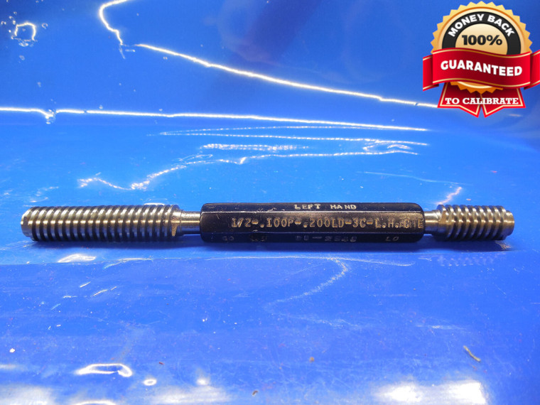 1/2 10 3C ACME L.H. DL SET THREAD PLUG GAGE GO NO GO = .4458 .4394 .5 .100P-.20L